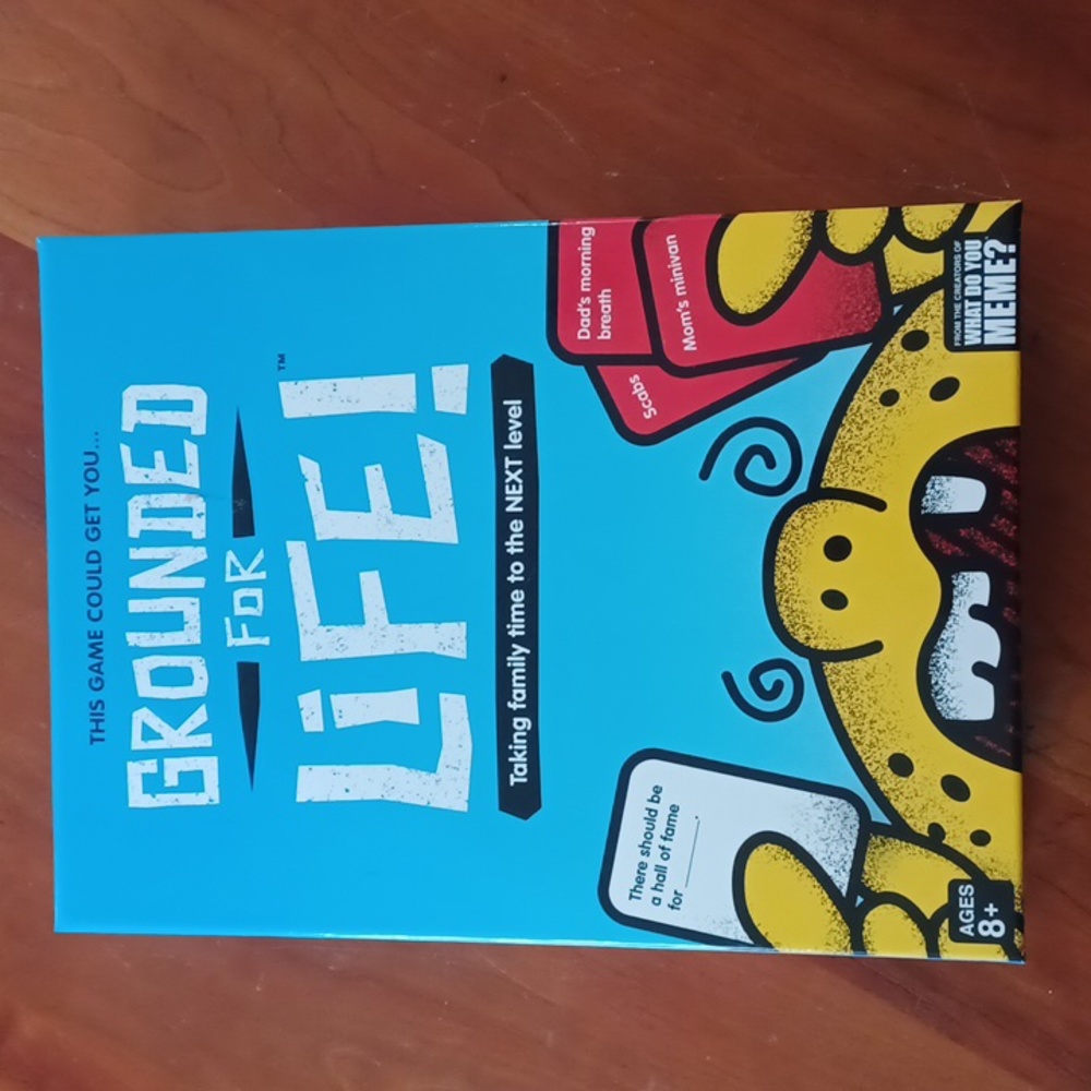 Grounded for Life